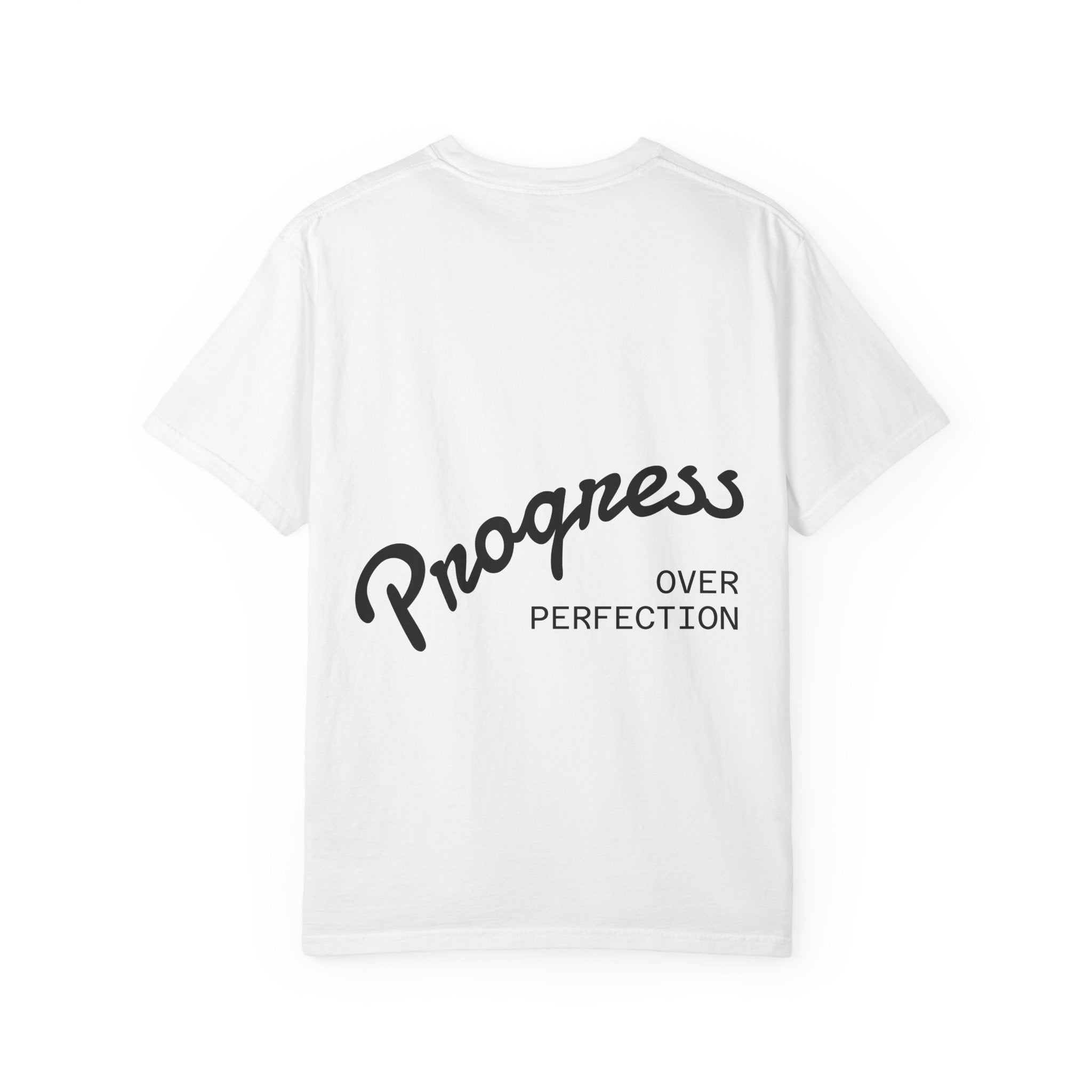 Progress Over Perfection T-Shirt — Inspirational Graphic Tee